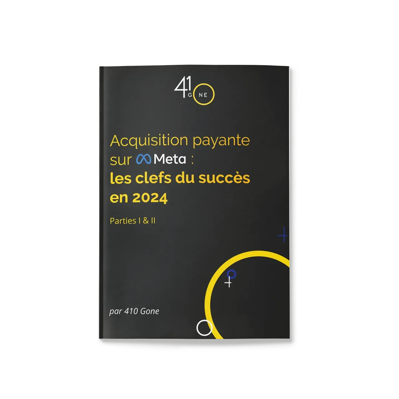 Livre blanc – Acquisition payante sur Meta : les clés du succès en 2024 !